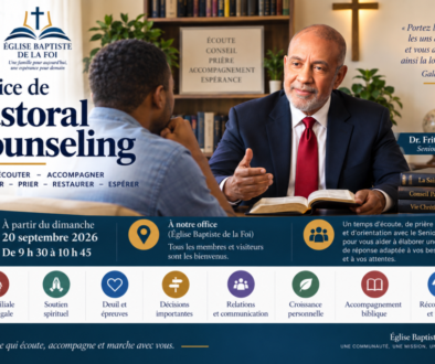 Pastoral Counseling à l’Église Baptiste de la Foi – écoute, accompagnement spirituel et prière